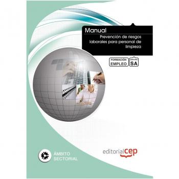 Manual Prevención de riesgos laborales para personal de limpieza. Formación para el empleo