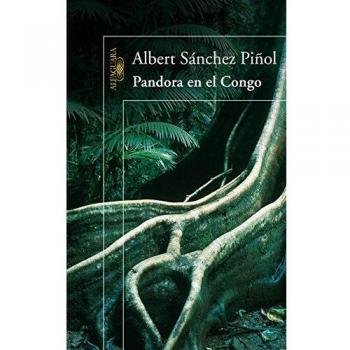 Pandora en el Congo - Albert Sanchez Piñol