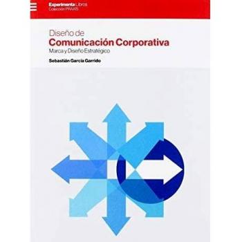 DISEÑO DE CORPORACIÓN CORPORATIVA: Marca y diseño estratégico