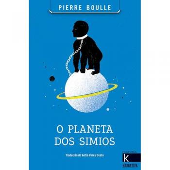 O planeta dos simios - Boulle, Pierre