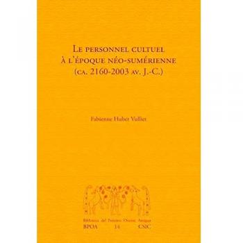 Le Personnel Cultuel L'époque Néo-Sumérienne