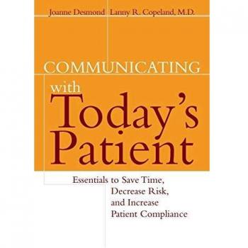 Patient Communication Essentials: Time-Saving Strategies for Enhanced Compliance and Risk Reduction