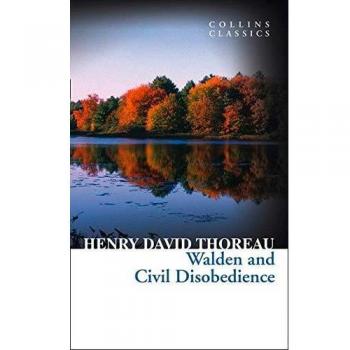 Walden y la Desobediencia Civil - Libro de Henry David Thoreau (Edición Clásicos Collins)