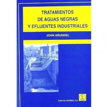 Tratamiento de aguas negras y efluentes industriales