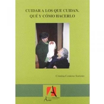 Cuidar A Los Que Cuidan. Que Y Co