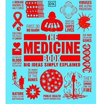 The Medicine Book: Big Ideas Simply Explained