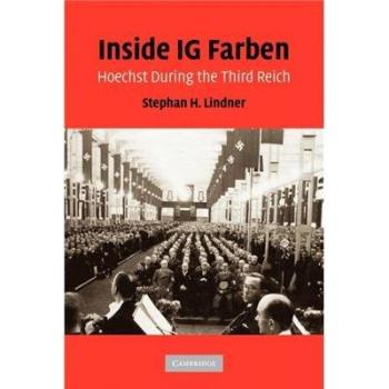 IG Farben desde Dentro: Hoechst Durante el Tercer Reich - Edición de Bolsillo
