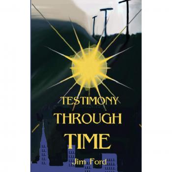 Testimonio a Través del Tiempo - Edición en Rústica de Jim Ford