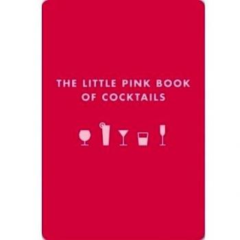 Little pink book of cocktails by teachett madeline author paperback 032010