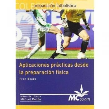 Aplicaciones prácticas desde la preparación física