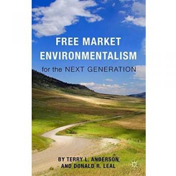 Free Market Environmentalism for the Next Generation