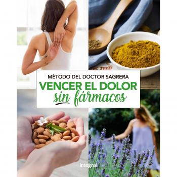 METODO SAGRERA: VENCER DOLOR SIN FARMACOS - Jordi Sagrera Ferrandiz