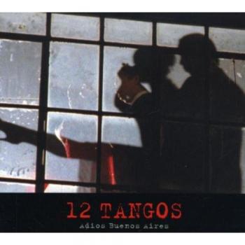 12 Tangos Adios Buenos - Ost