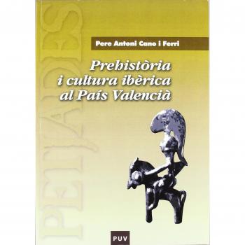 Prehistòria i cultura ibèrica al País Valencià