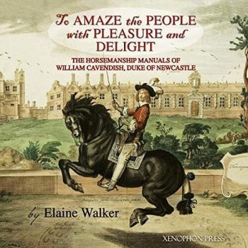 Manual de Equitación: Sorprender a las Personas con Placer y Deleite - Guías de William Cavendish, Duque de Newcastle