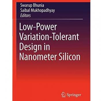 Variation-Tolerant Low-Power Nanometer Design Solutions
