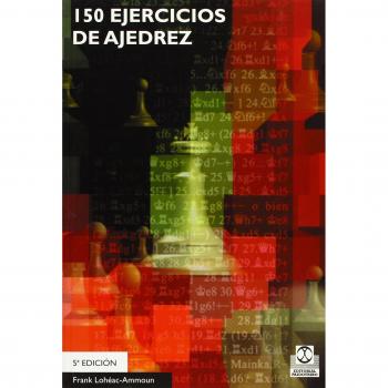 CIENTO 50 EJERCICIOS DE AJEDREZ