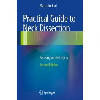 Practical Guide to Neck Dissection: Focusing on the Larynx