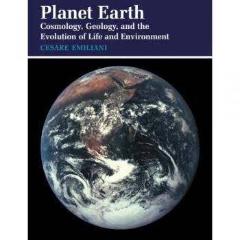 Tierra Planetaria: Cosmología, Geología y Evolución de la Vida y el Entorno