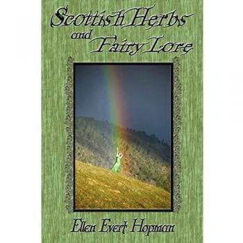 Scottish Herbs and Fairy Lore