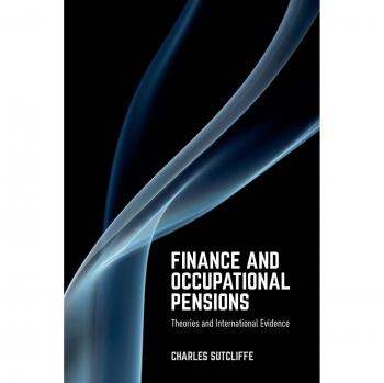 Finance and Occupational Pensions: Theories and International Evidence