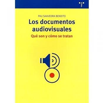Los documentos audiovisuales: ¿qué son y cómo se tratan?