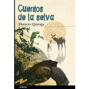 Cuentos de la selva [Español] - Quiroga Horacio