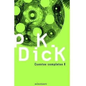 Cuentos completos I - Dick