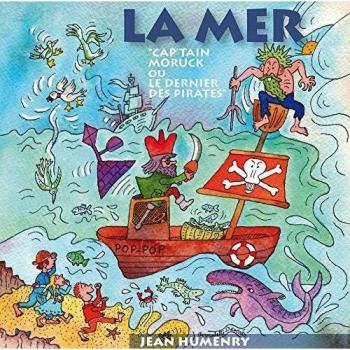 La mer - Cap'tain Moruck ou le dernier des pirates