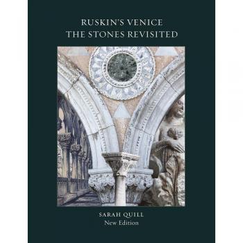 Edición Nueva de Venecia: Las Piedras Revisitadas de Sarah Quill Ruskin