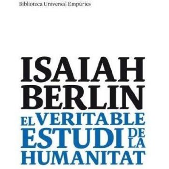 El veritable estudi de la humanitat: Una antologia d´assaigs