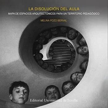 La disolución del aula: Mapa de espacios arquitectónicos para un territorio pedagógico: 43 (Arquitectura