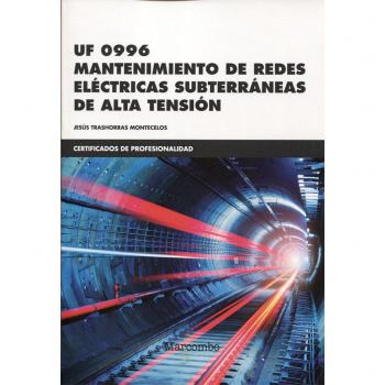 *UF 0996 Mantenimiento de redes eléctricas subterráneas de alta tensión