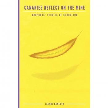 Canaries Reflect on the Mine: School Dropout Narratives for Social Justice