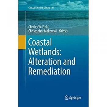 Coastal Wetlands: Alteration and Remediation: 21