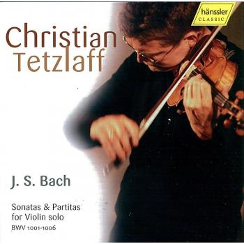 Christian Tetzlaff - Sonatas and Partitas BWV 1001-6 for Violin