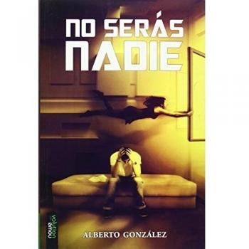 No serás nadie