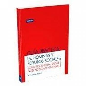 Guía práctica de nóminas y seguros sociales