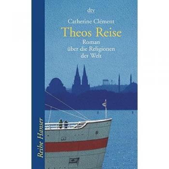 Viaje de Theos: Novela sobre las Religiones del Mundo