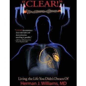 CLEAR!: Living the Life You Didn't Dream Of - A Transformative Guide by Dr. Herman J. Williams