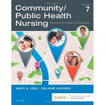 Community/Public Health Nursing: Promoting the Health of Populations, 7e