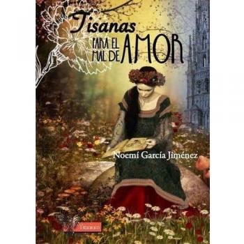 Tisanas para el mal de amor