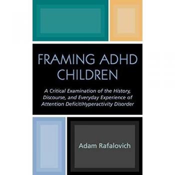 Framing ADHD Children: A Comprehensive Analysis of Attention Deficit/Hyperactivity Disorder