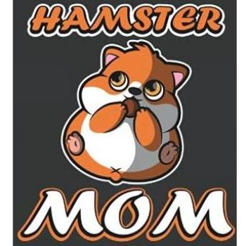 Hamster Mom: Adorable Hamster Notebook Perfect For The Hamster Pet Owner | Lined Notebook Journal ToDo Exercise Book or Diary 6 x 9