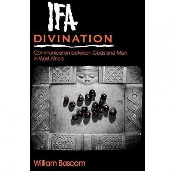 Ifa Divination: Communication Between Gods and Men in West Africa