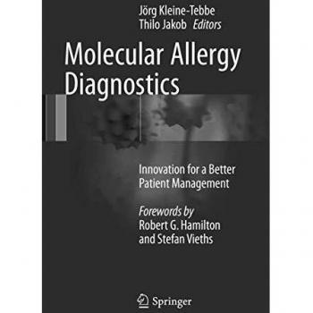 Molecular Allergy Diagnostics: Innovation for a Better Patient Management