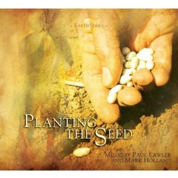 Earth Series Planting the Seed