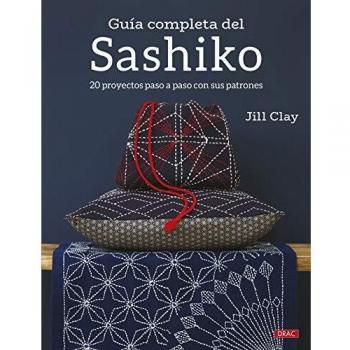 Guía completa del Sashiko: 20 proyectos paso a paso con sus patrones