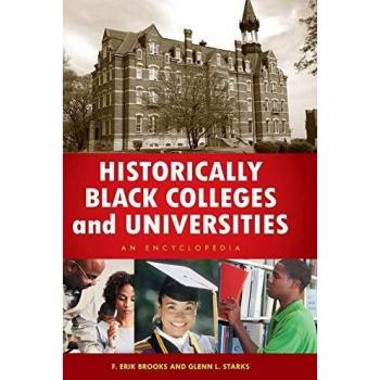 Encyclopedia of Historically Black Colleges and Universities: A Comprehensive Guide