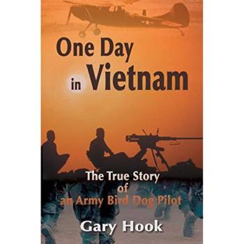 One Day in Vietnam: Memoir of an Army Bird Dog Pilot